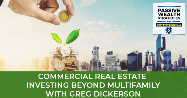 Greg Dickerson Commercial Real Estate Podcast