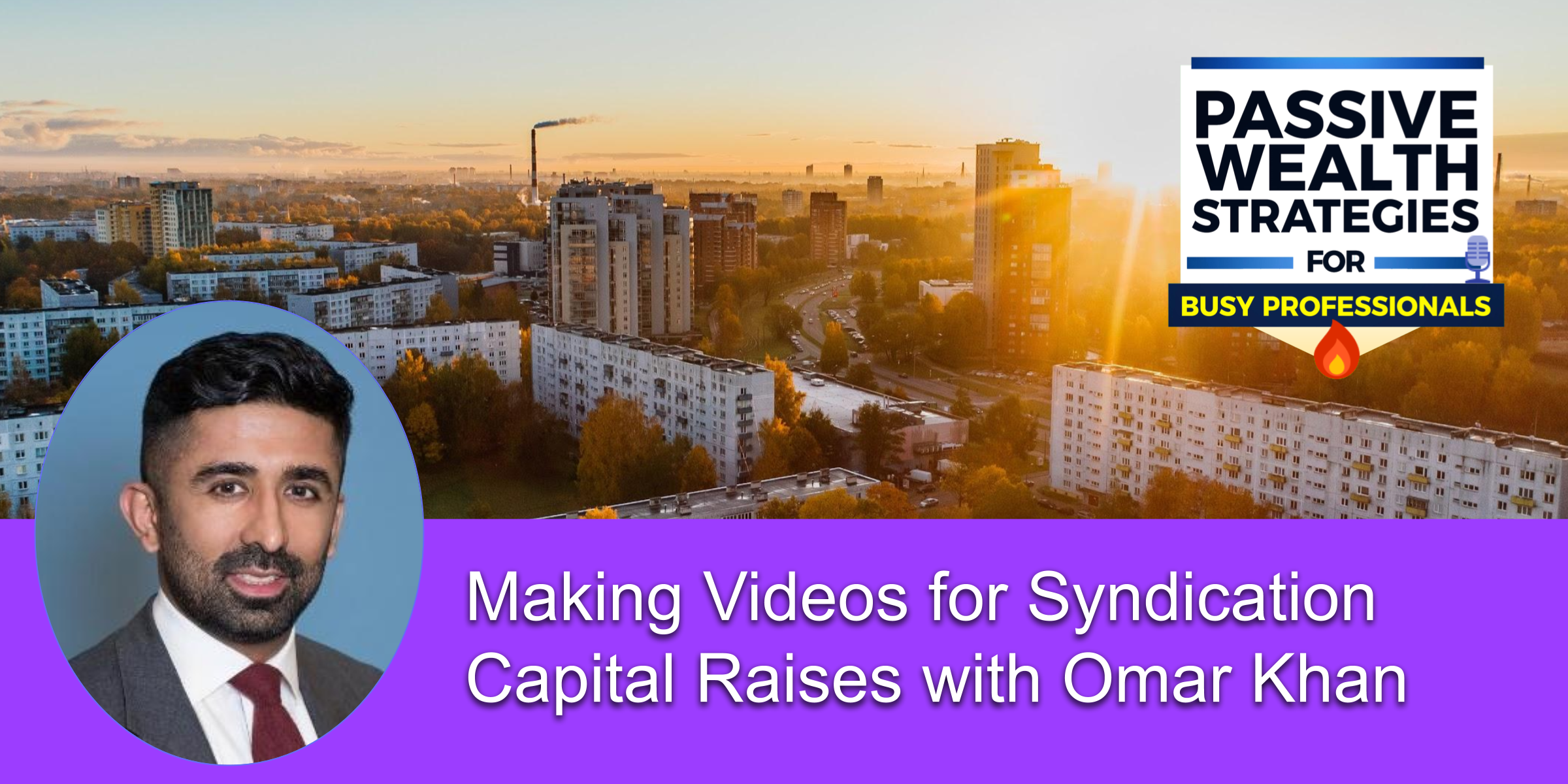 Omar Khan Boardwalk Wealth Raising Capital Videos