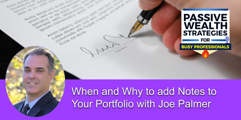 When and Why to add Notes to Your Portfolio with Joe Palmer
