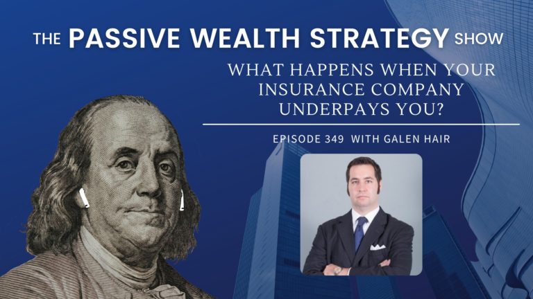 What Happens when your Insurance Company Underpays You? with Galen Hair